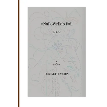 #NaPoWriMo Fail 2022: Because though we try, we sometimes fail ...