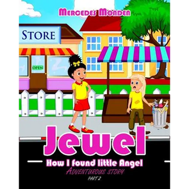 Jewel: How I found little Angel adventurous story