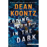 Going Home in the Dark
