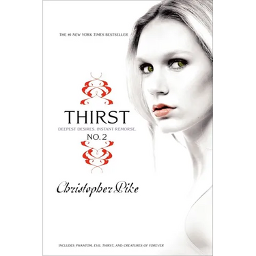 Thirst No. 2: Phantom, Evil Thirst, Creatures of Forever