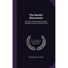 The World's Discoverers: The Story of Bold Voyages by Brave Navigators During a Thousand Years