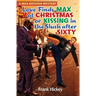 Love Finds Max Royster at Christmas or Kissing in the Slush After Sixty