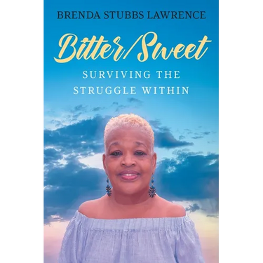 Bitter/Sweet: Surviving the Struggle Within