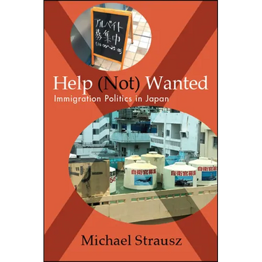 Help (Not) Wanted: Immigration Politics in Japan