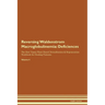 Reversing Waldenstrom Macroglobulinemia: Deficiencies The Raw Vegan Plant-Based Detoxification & Regeneration Workbook for Healing Patients. Volume 4