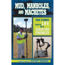 Mud, Manholes, and Machetes: True Stories from the Life of a Surveyor Engineer