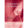 A Question of Technique: Independent Psychoanalytic Approaches with Children and Adolescents