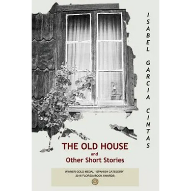 The Old House: And Other Short Stories