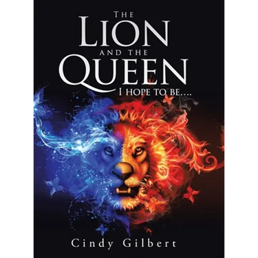 The Lion and the Queen I Hope to Be....