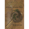 The Brothers Brown & Gray: A Boston Detective Novel