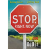 Stop. Right. Now.: The 39 Stops to Making Schools Better