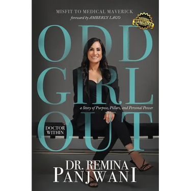 Odd Girl Out, Doctor Within: A Story of Purpose, Pillars, and Personal Power