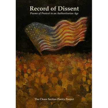 Record of Dissent: Poems of Protest in an Authoritarian Age