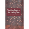 Writing Poetry, Surviving War: The Works of Refugee Scholar-Official Chen Yuyi (1090-1139)