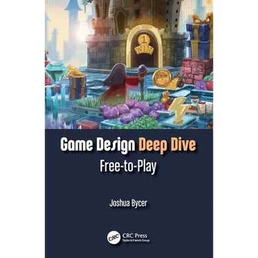 Game Design Deep Dive: Free-to-Play