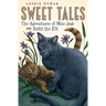 Sweet Tales: The Adventures of Miss Jade and Britt the Kit
