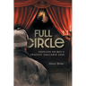Full Circle: Sherlock Holmes's Greatest Challenge Ever