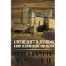 Understanding The Kingdom of God