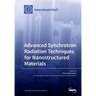 Advanced Synchrotron Radiation Techniques for Nanostructured Materials