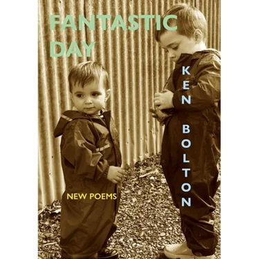 Fantastic Day: New Poems