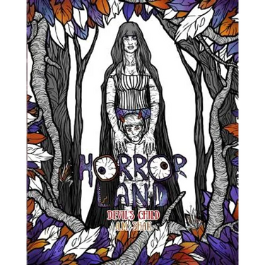 Adult Coloring Book Horror Land: Devil's Child (Book 7)