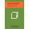 The Complete Book Of Rifles And Shotguns: With A Seven-Lesson Rifle Shooting Course
