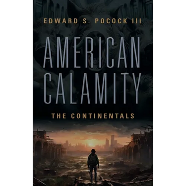 American Calamity: The Continentals