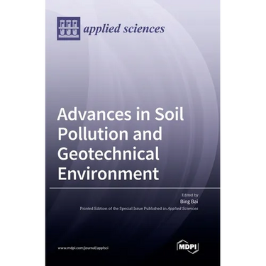 Advances in Soil Pollution and Geotechnical Environment