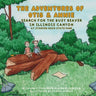 The Adventures of Otis and Annie: Search for the Busy Beaver in Illinois Canyon