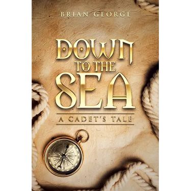 Down to the Sea. a Cadet's Tale