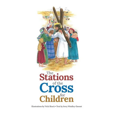 The Stations of the Cross for Children