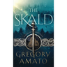 The Skald: A Spear of the Gods Story