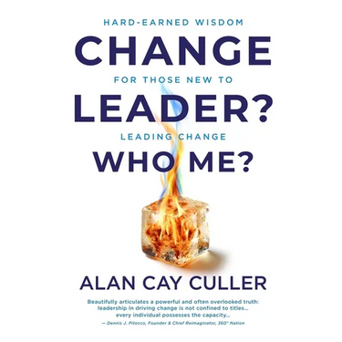 Change Leader? Who Me?