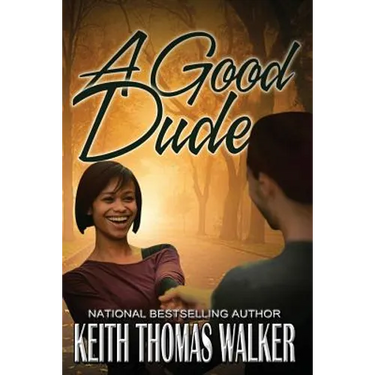 A Good Dude