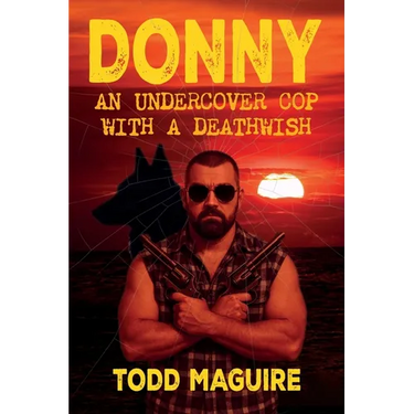 Donny: An undercover cop with a deathwish