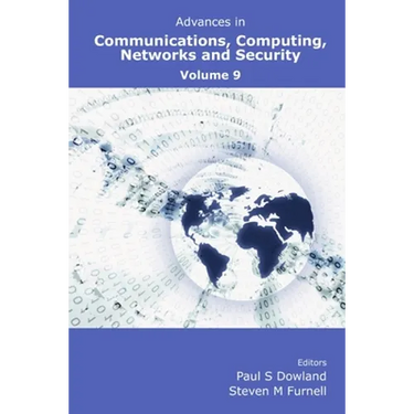 Advances in Communications, Computing, Networks and Security Volume 9