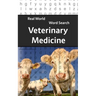Real World Word Search: Veterinary Medicine