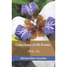 Collections of 89 Poems: (Vol. 11)