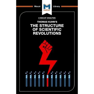 An Analysis of Thomas Kuhn's the Structure of Scientific Revolutions