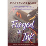 Forged In Ink: Poetry and Prose from the Soul