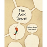 The Ants' Secret