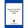 Notes On The Bribri Of Costa Rica (1920)