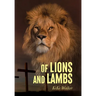 Of Lions And Lambs