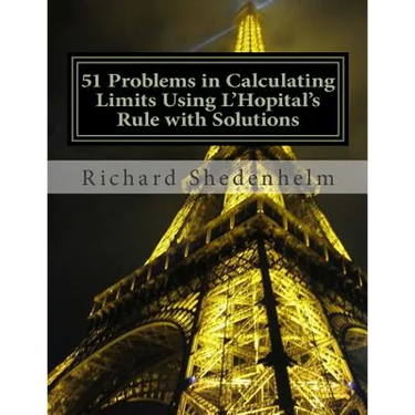 51 Problems in Calculating Limits Using L'Hopital's Rule with Solutions
