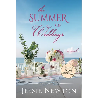The Summer of Weddings: A Sweet Romantic Women's Fiction Novel