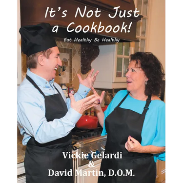 It's Not Just a Cookbook: Eat Healthy Be Healthy