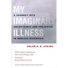 My Imaginary Illness