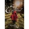 Exit Childhood