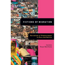 Fictions of Migration: Narratives of Displacement in Peru and Bolivia