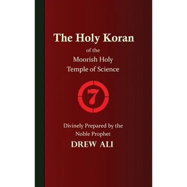 The Holy Koran of the Moorish Holy Temple of Science - Circle 7